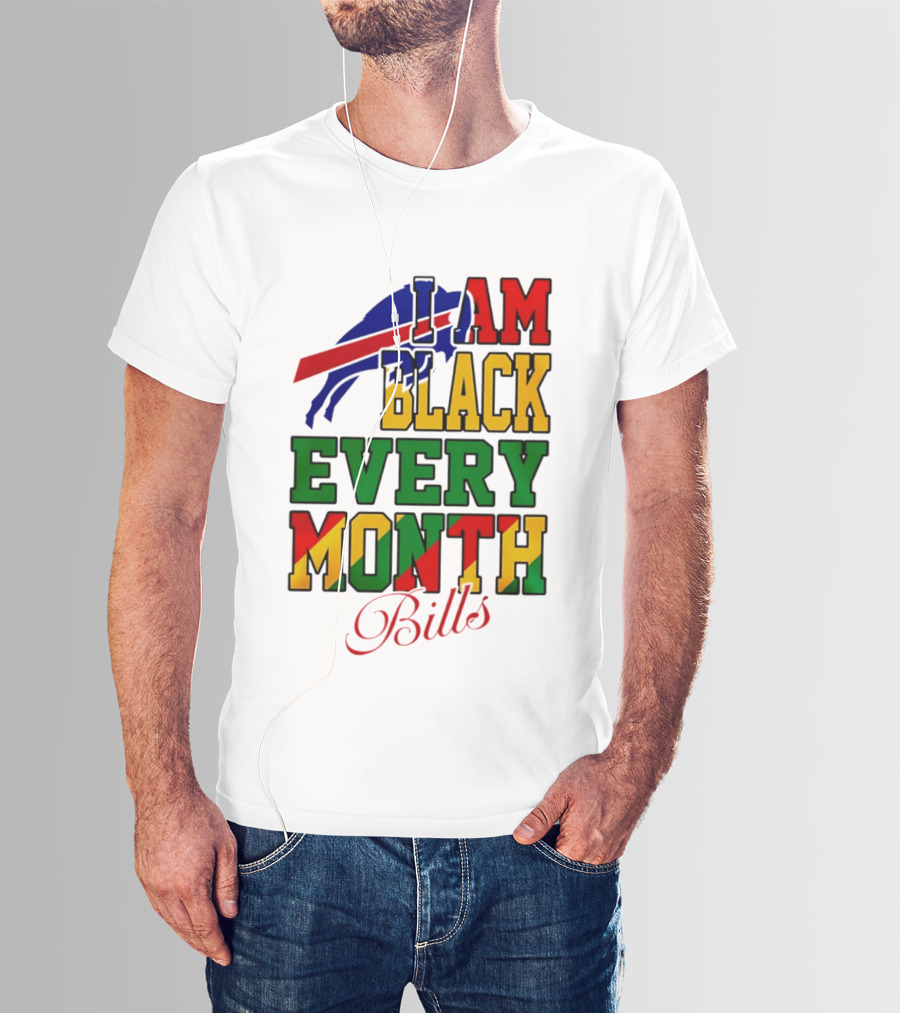 Buffalo Bills I Am Black Every Month Juneteenth Bills T-Shirt