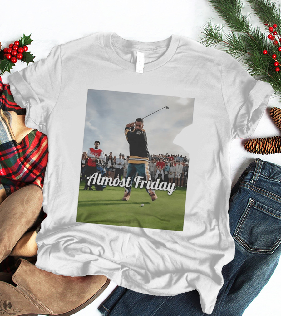 Happy Gilmore Almost Friday Hockey Golf Scene T-Shirt