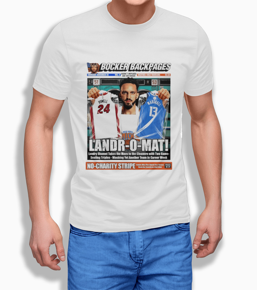 Landr O Mat Landry Shamet New York Knicks Powell 24 Marshall 13 Bocker Backpages T-Shirt
