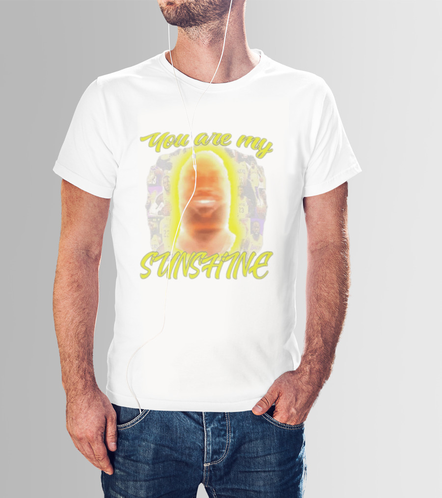 You Are My Sunshine Lebron James Lakers Basketball Lebonbon T-Shirt