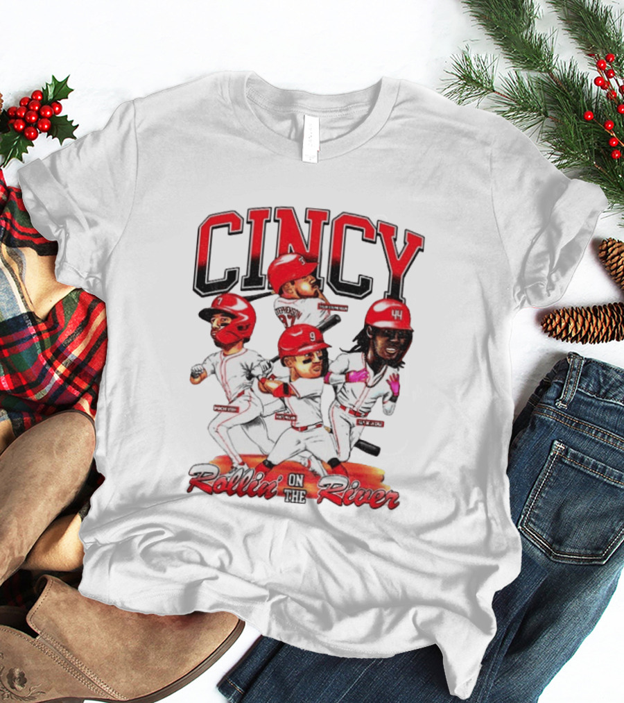 Cincy Spencer Steer Matt McLain Elly De La Cruz Tyler Stephenson Rollin' On The River T-Shirt