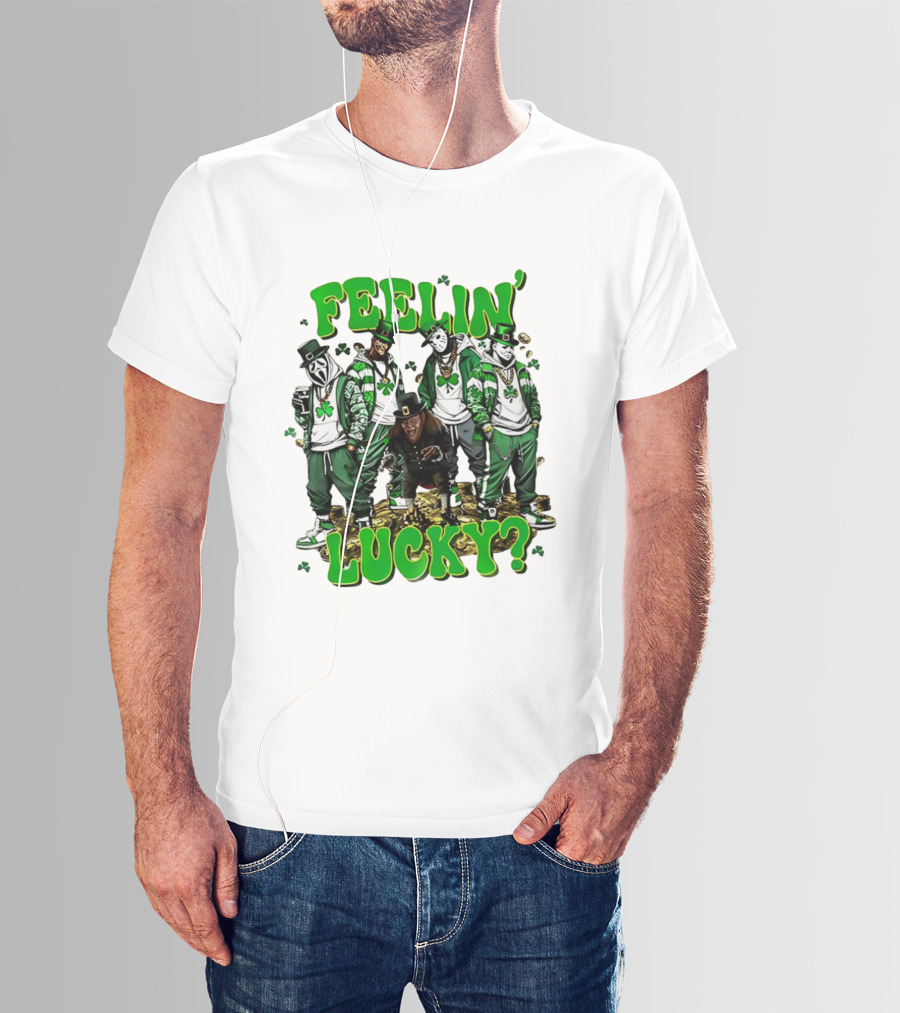Feelin' Lucky Thug Life Movie Characters St. Patrick's Day T-Shirt