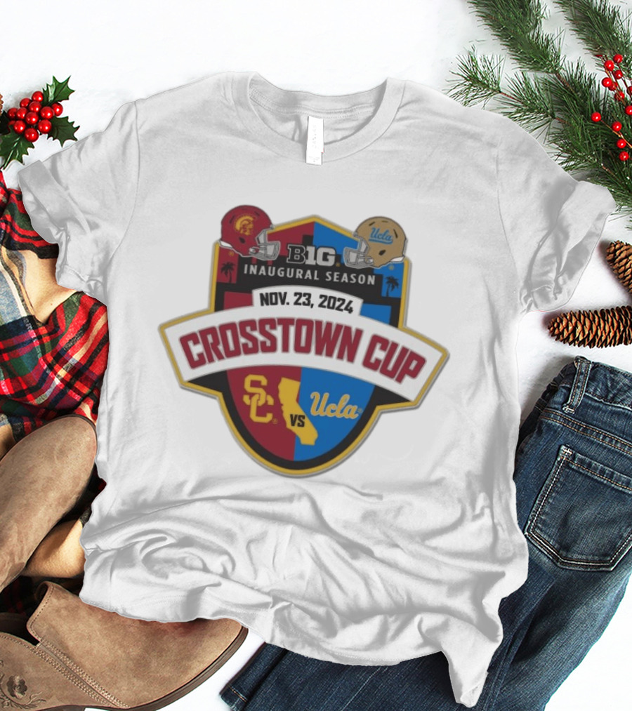 USC Trojans Vs UCLA Crosstown Cup Big 10 Inaugural Season Nov 23 2024 T-Shirt