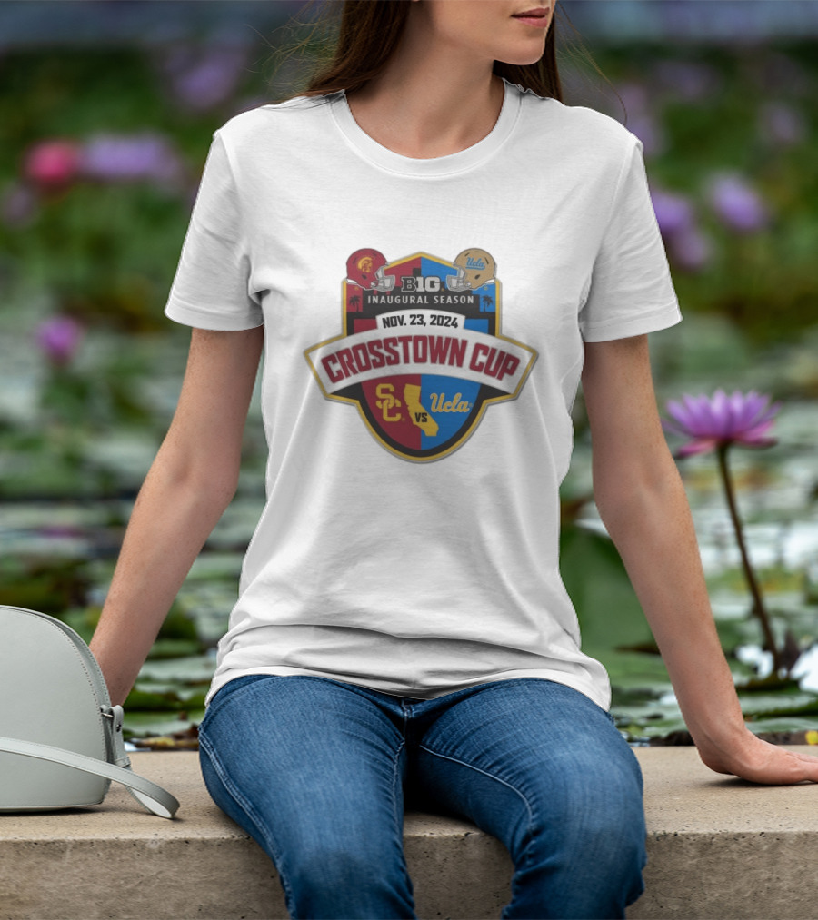USC Trojans Vs UCLA Crosstown Cup Big 10 Inaugural Season Nov 23 2024 T-Shirt