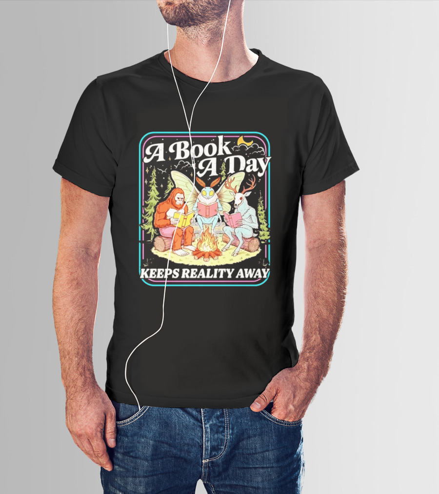 A Book A Day Reading Cryptid Club Campfire Keeps Reality Away T-Shirt
