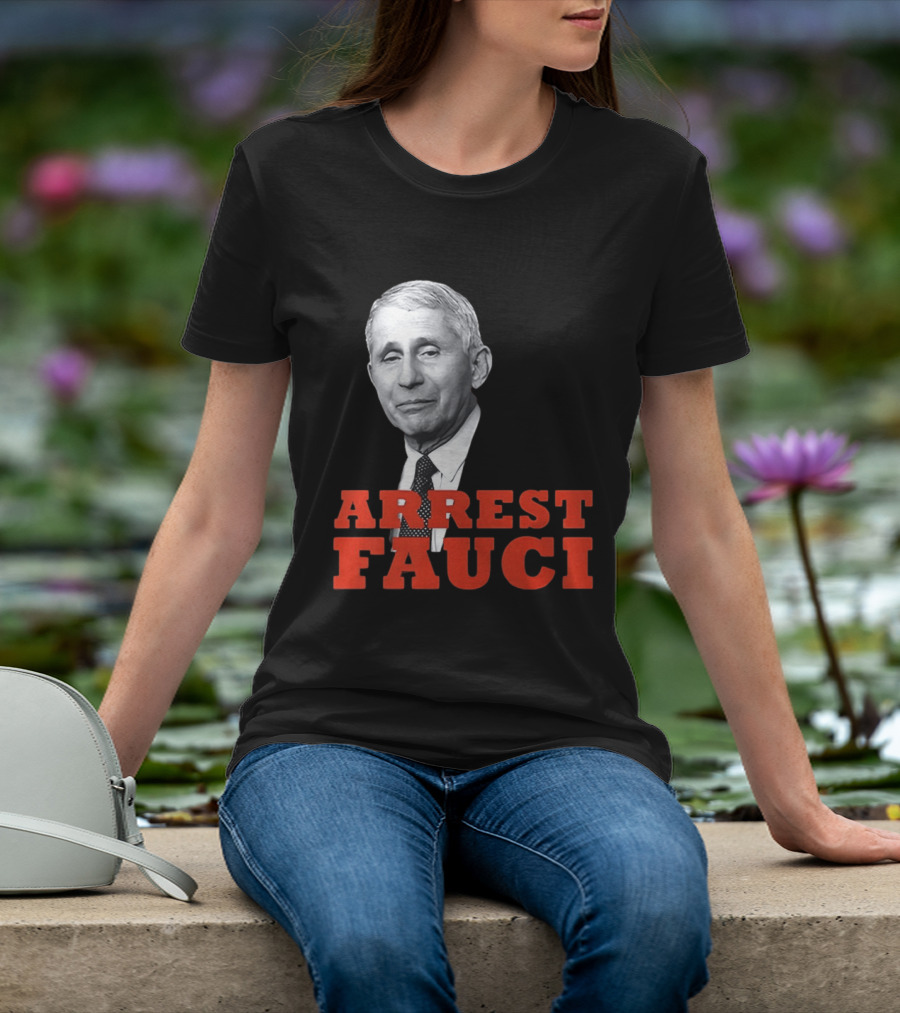 Arrest Dr Fauci Meme Face T-Shirt