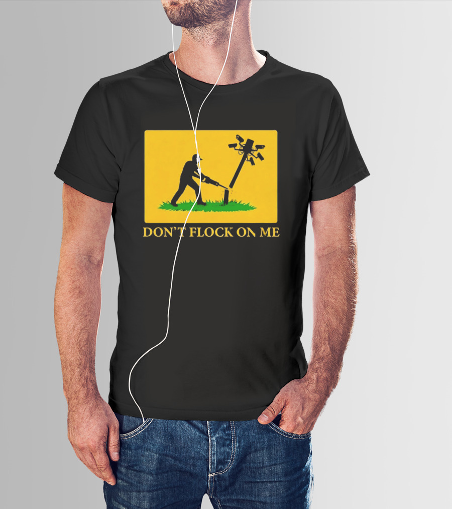 Don't Flock On Me Leaf Blower Parody Flag T-Shirt