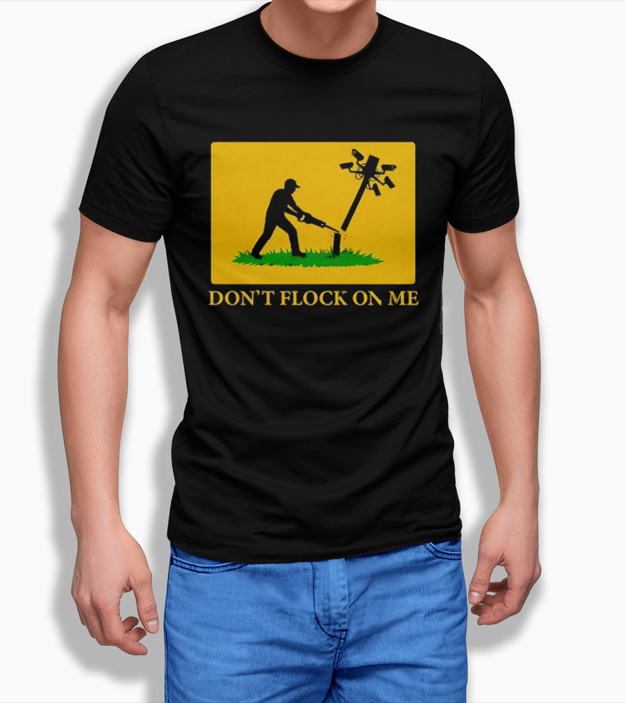 Don't Flock On Me Leaf Blower Parody Flag T-Shirt