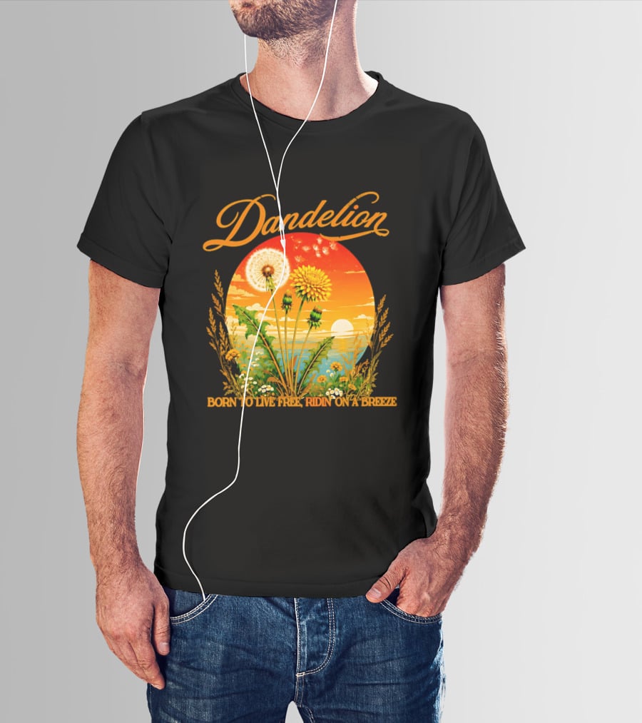 Dandelion Born To Live Free Ridin On A Breeze Sunset Nature Scene T-Shirt