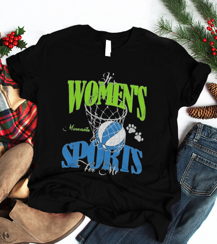 Minnesota Lynx It's Women's Sports For Me Basketball Paw Print T-Shirt