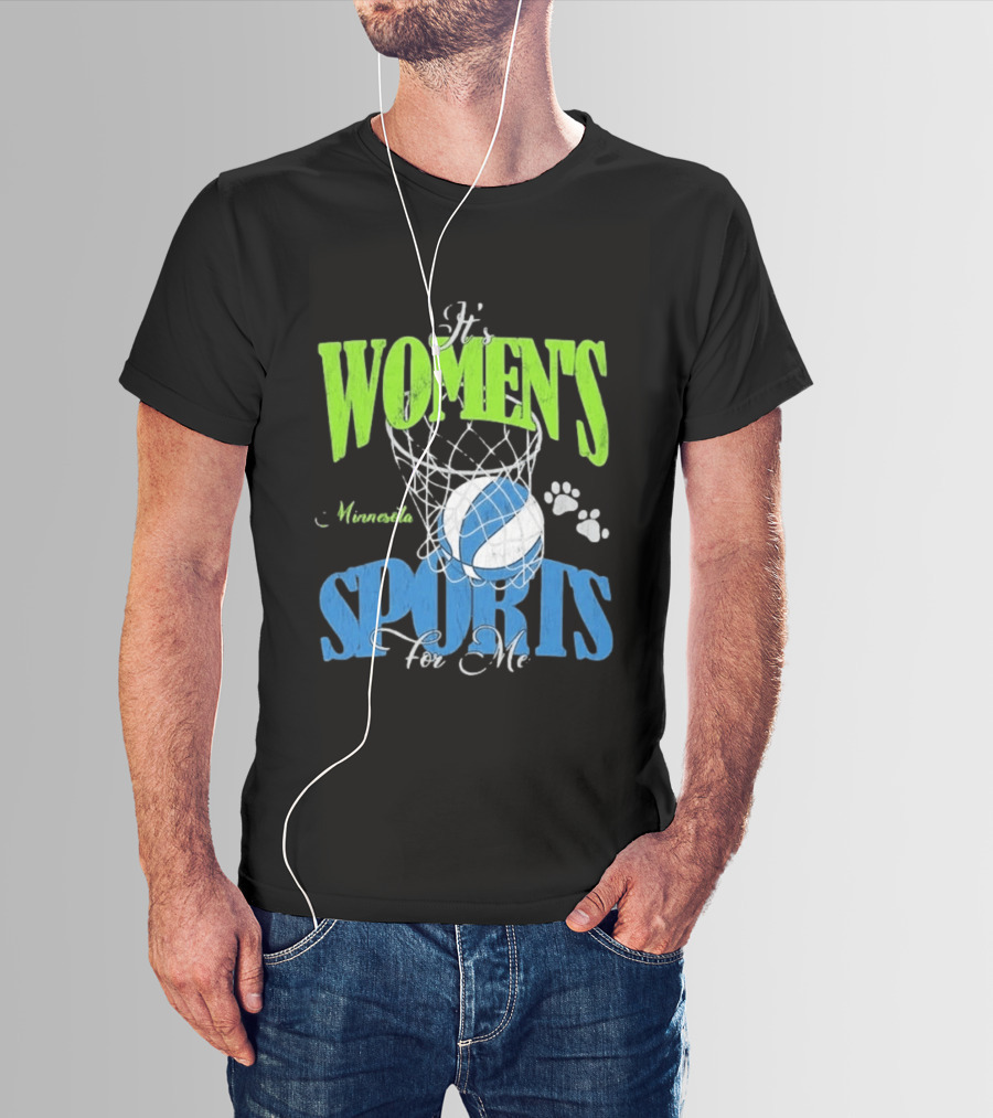 Minnesota Lynx It's Women's Sports For Me Basketball Paw Print T-Shirt