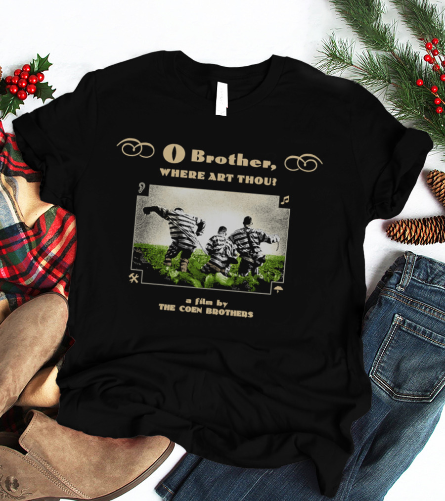 O Brother Where Art Thou A Film By The Coen Brothers With Iconic Striped Prisoners Scene T-Shirt