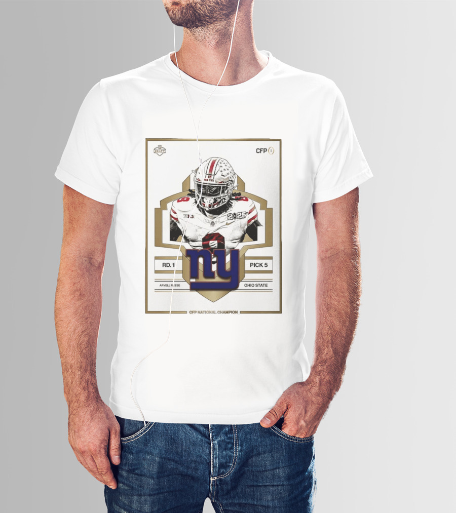 New York Giants Round 1 Pick 5 Arvell Reese CFP Champion Ohio State 2025 T-Shirt