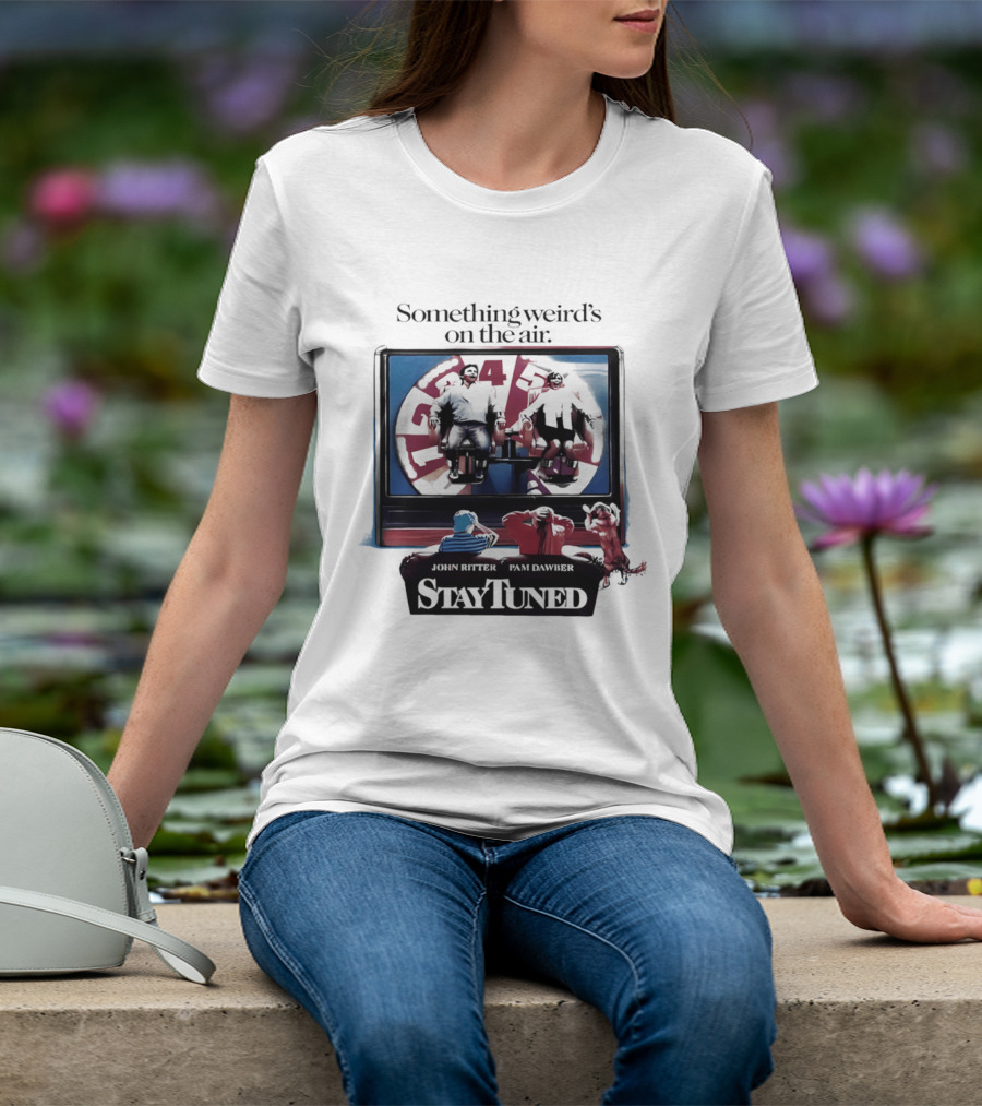 Stay Tuned Something Weird's On The Air John Ritter Pam Dawber T-Shirt