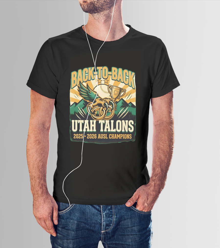 Back To Back Utah Talons 2025 2026 AUSL Champions T-Shirt