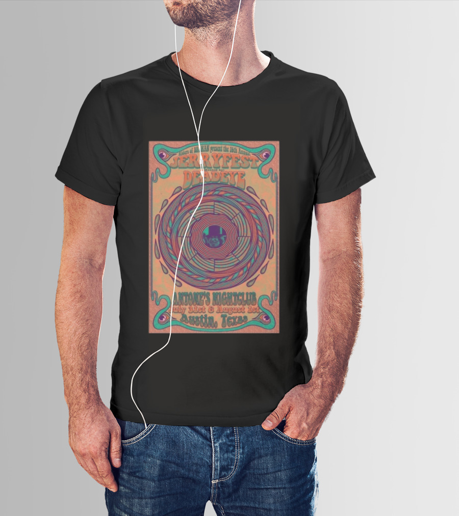 Riders Of Rohan Present 16th Annual Jerry Fest Deadeye Antone's Nightclub July 31st August 1st Austin Texas T-Shirt