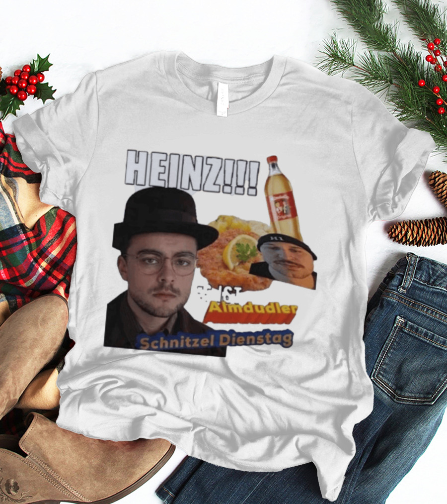 HEINZ Es Ist Almdudler Schnitzel Dienstag T-Shirt
