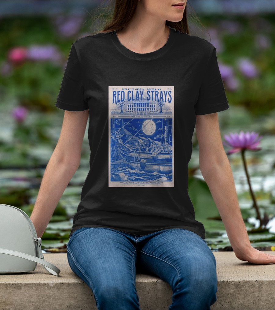 Live At TD Garden Boston MA August 1 2026 Red Clay Strays With The Revivalists T-Shirt