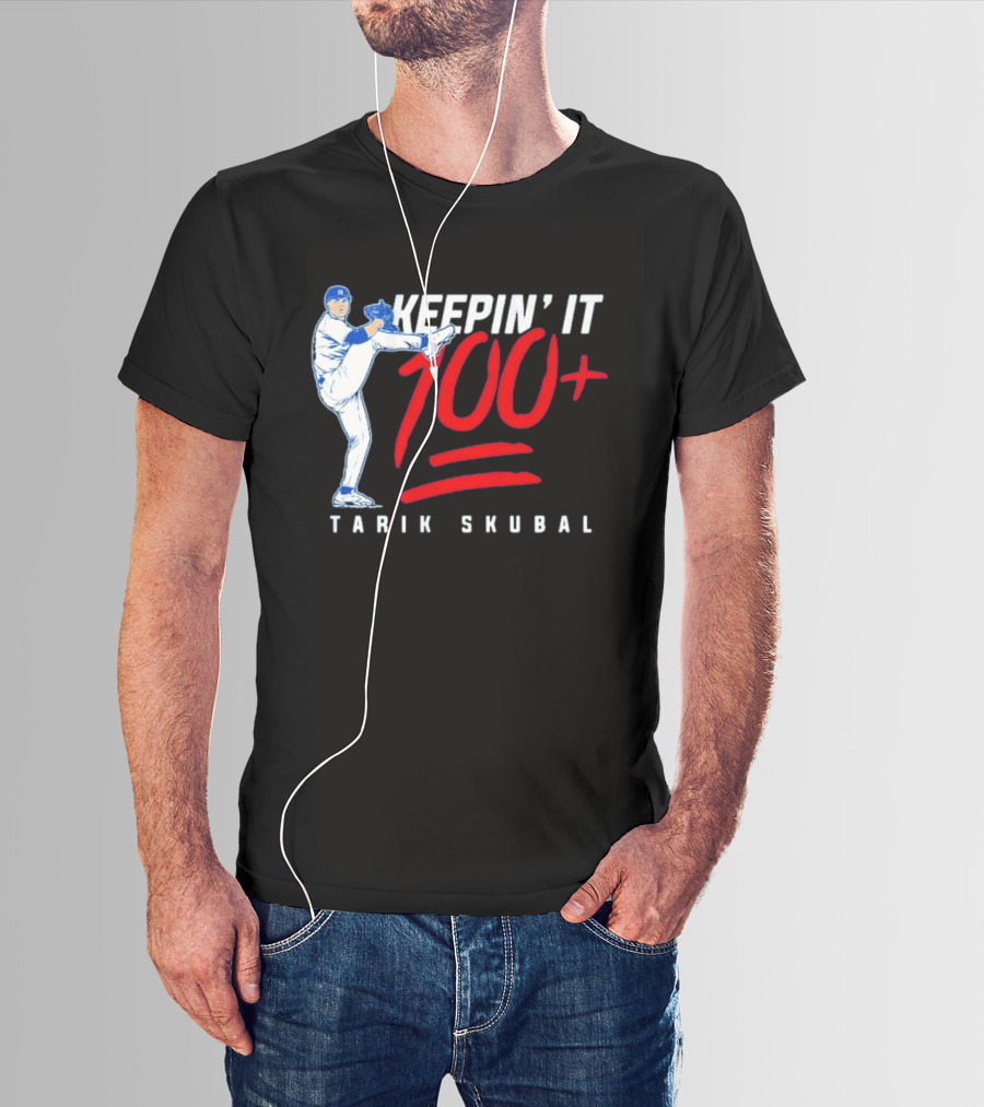 Tarik Skubal Keepin' It 100+ Baseball Pitcher Los Angeles Dodgers T-Shirt