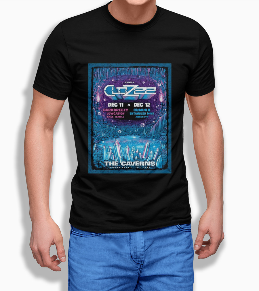 2 Nights Of CloZee The Caverns Grundy County TN Dec 11 12 2026 Parkbreezy Lowcation Bass Temple Chmura Entangled Mind Ancestryr T-Shirt