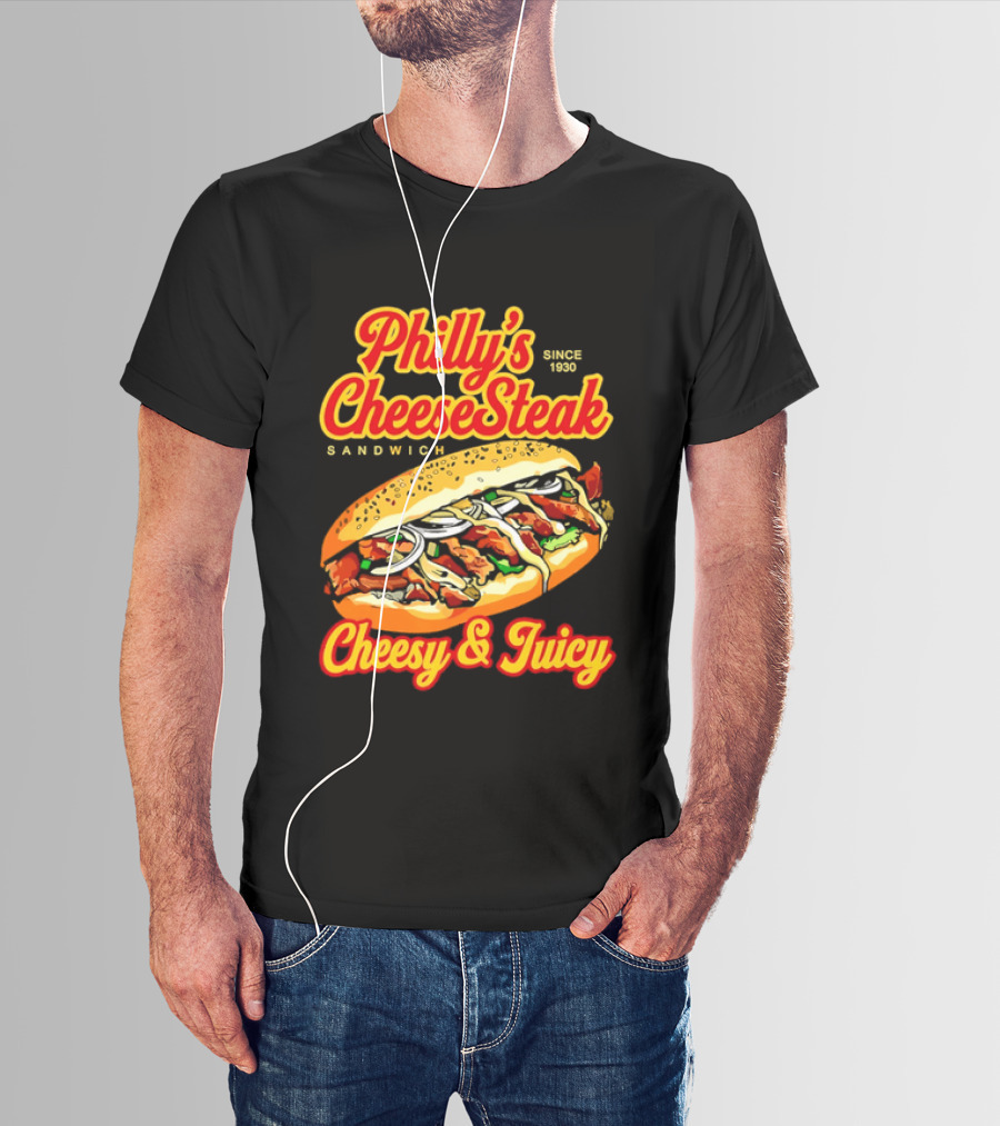 Philly's Cheesesteak Sandwich Cheesy & Juicy Since 1930 Classic Flavor Experience T-Shirt