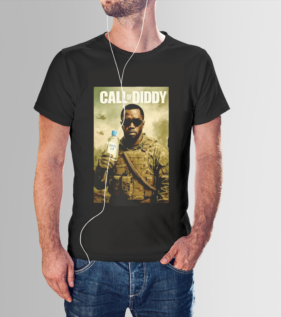Call Of Diddy Baby Oil Military Humor T-Shirt