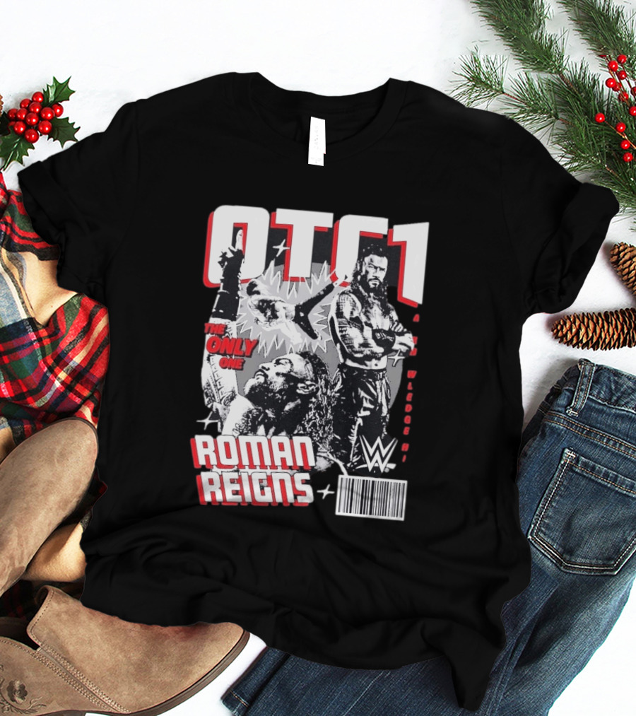 OTC1 Roman Reigns WWE The Only One Superstar T-Shirt