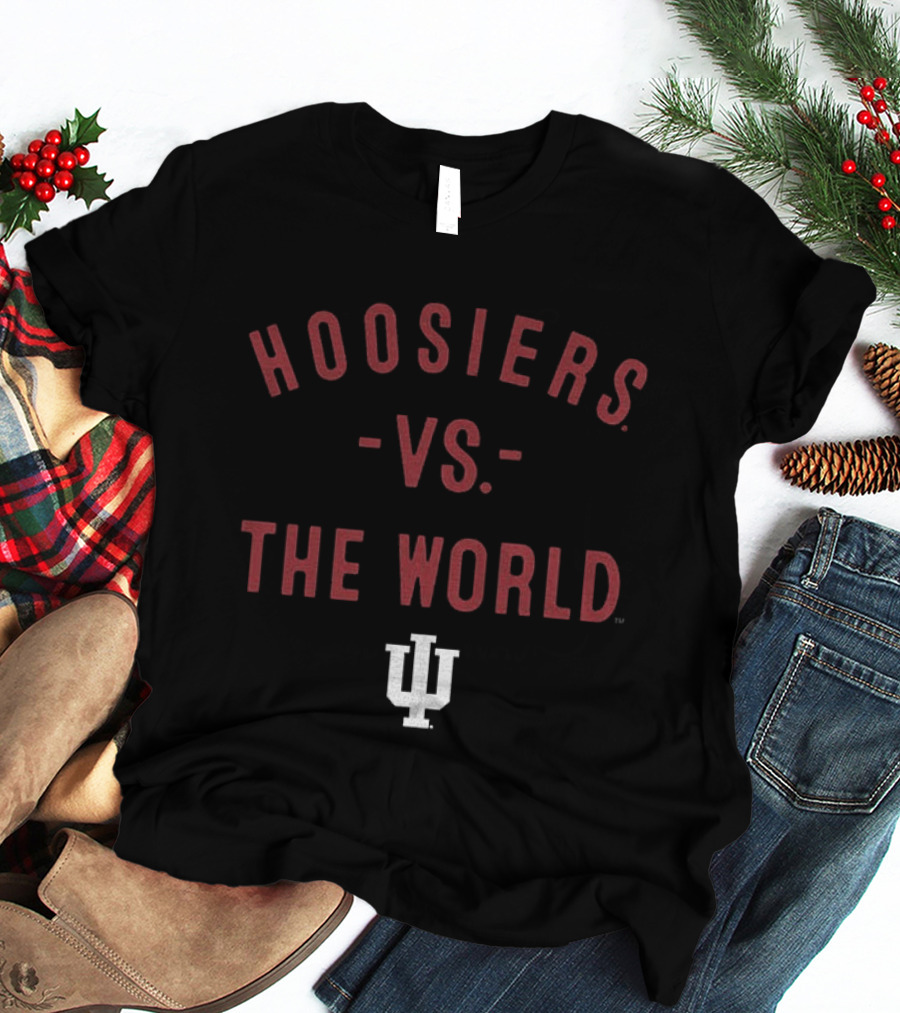 Indiana Hoosiers Vs The World 2026 Football IU T-Shirt