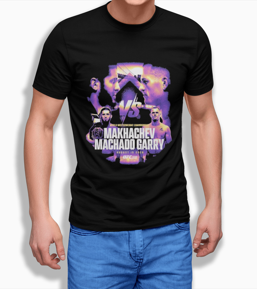 UFC 330 World Welterweight Championship Makhachev Vs Machado Garry August 15 2026 T-Shirt