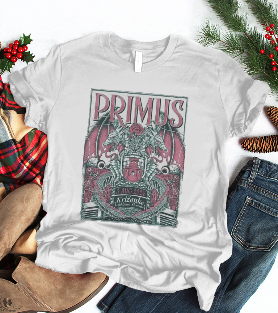 Primus 3 Aug 2026 Križanke Ljubljana Slovenia Event Dragons And Castle T-Shirt