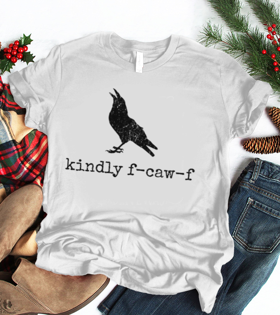 Raven Kindly F Caw F Silhouette Meme T-Shirt