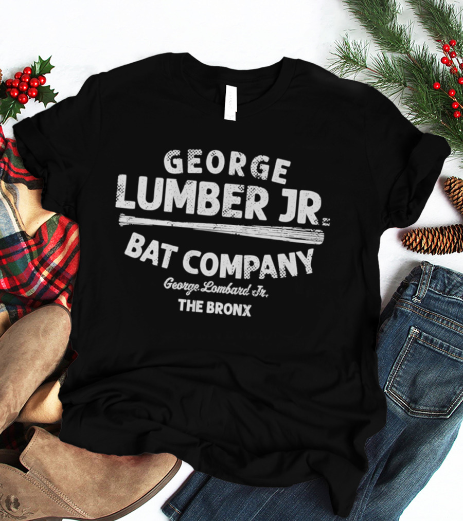 George Lumber Jr Bat Company The Bronx T-Shirt