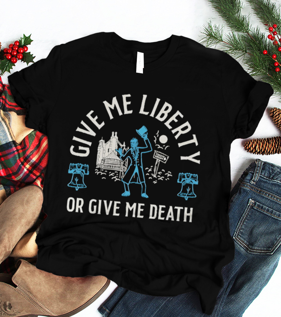 Give Me Liberty Or Give Me Death Abraham Lincoln Liberty Square Historic T-Shirt