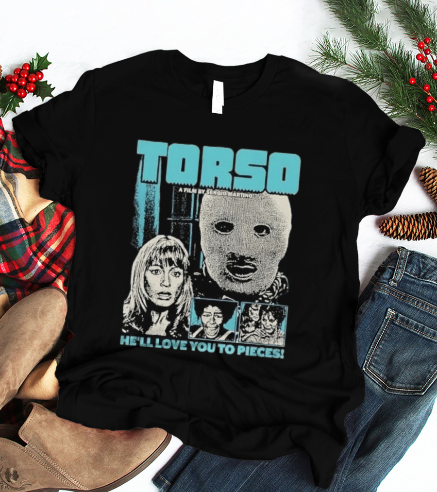 TORSO A Film By Sergio Martino He'll Love You To Pieces Masked Killer Scared Woman Halftone Horror T-Shirt