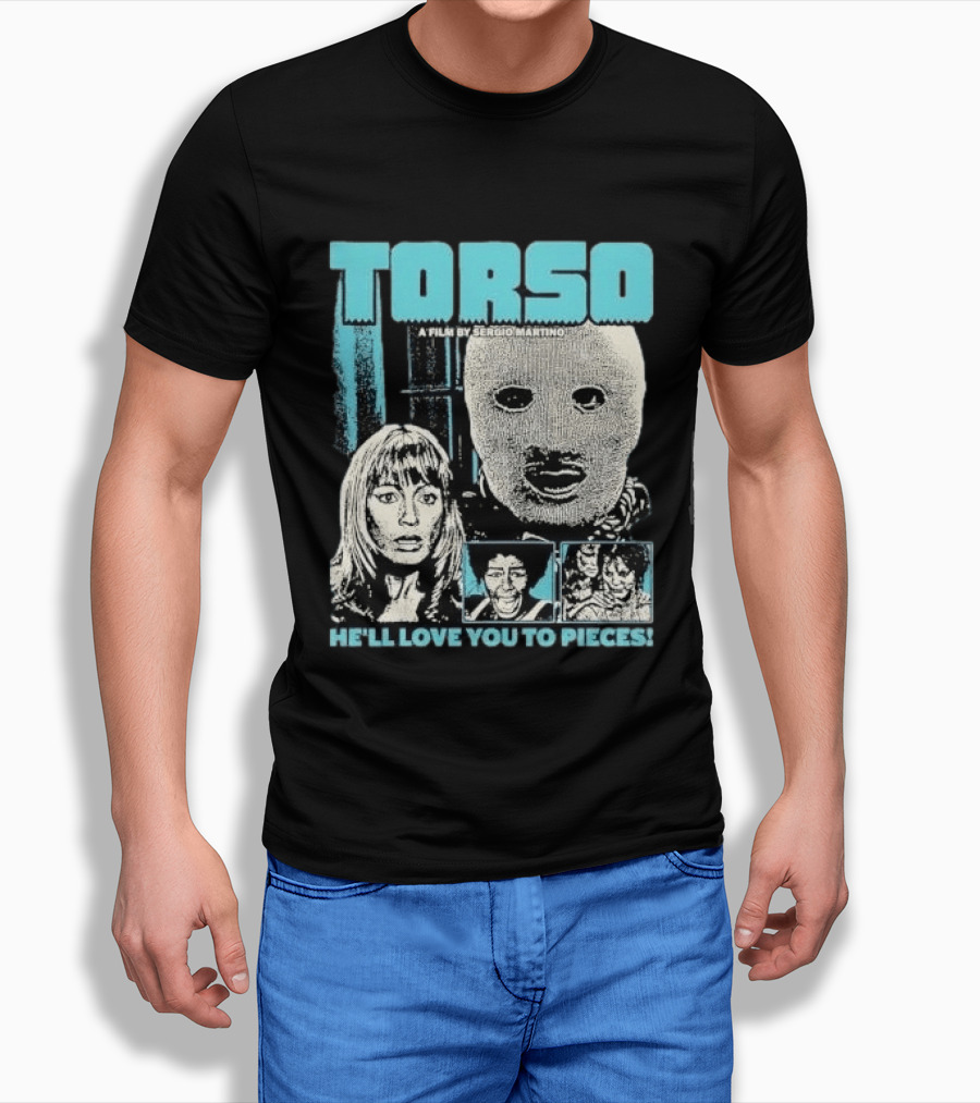 TORSO A Film By Sergio Martino He'll Love You To Pieces Masked Killer Scared Woman Halftone Horror T-Shirt