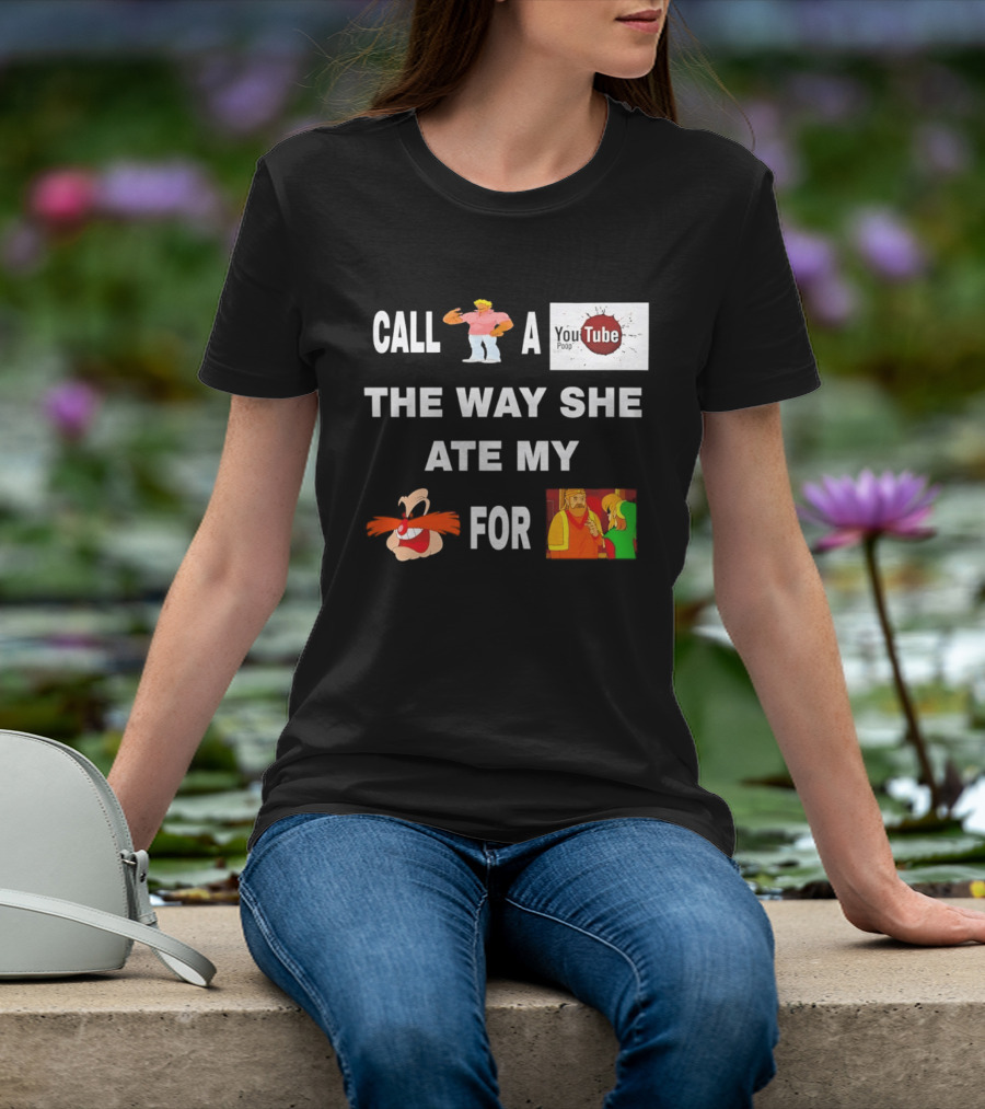 Call Yo Momma A YouTube Poop The Way She Ate My Octorok For Dinner T-Shirt