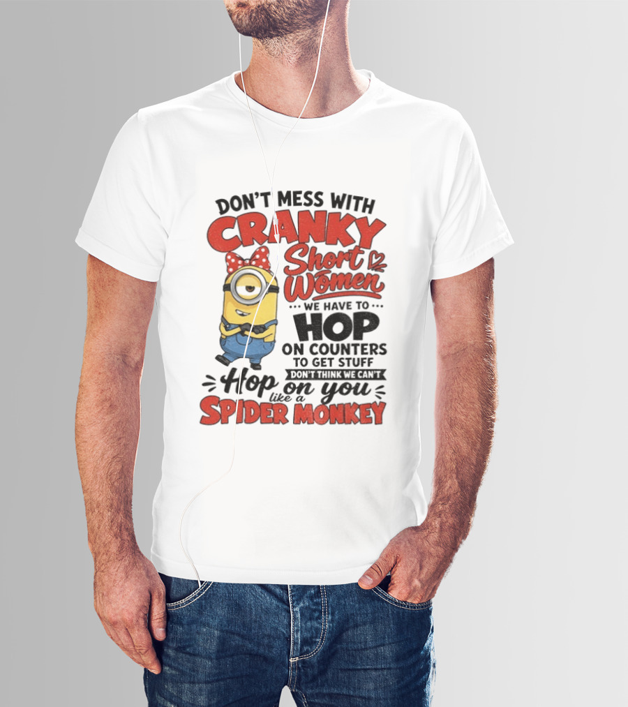 Minion Cranky Short Women Hop On Counters Spider Monkey T-Shirt