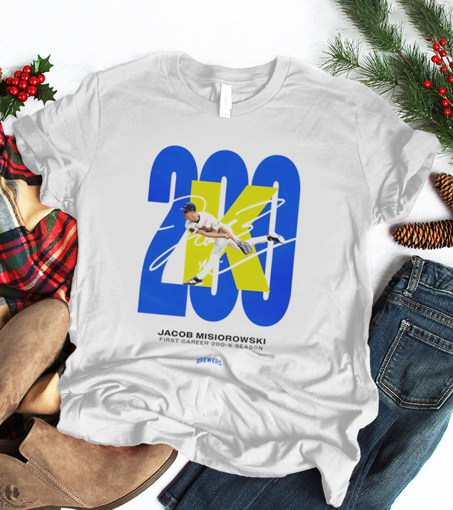 Jacob Misiorowski First Career 200 K Season Brewers 200K T-Shirt