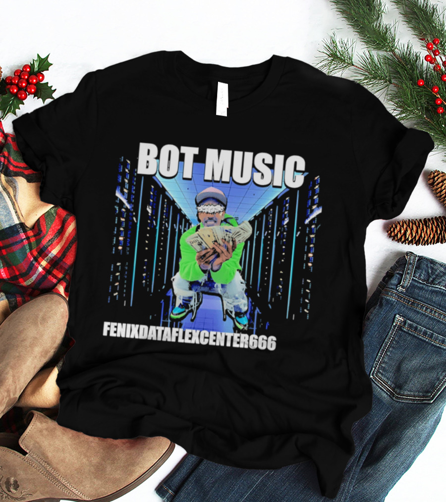 Bot Music Fenixdataflexcenter666 Cash Server Room T-Shirt