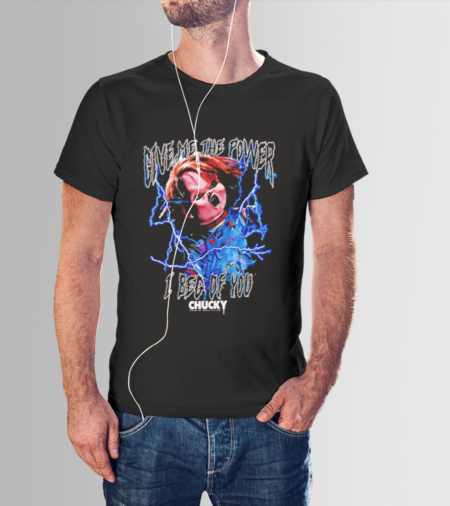 Chucky Give Me The Power I Beg Of You Blue Lightning Screaming Doll T-Shirt