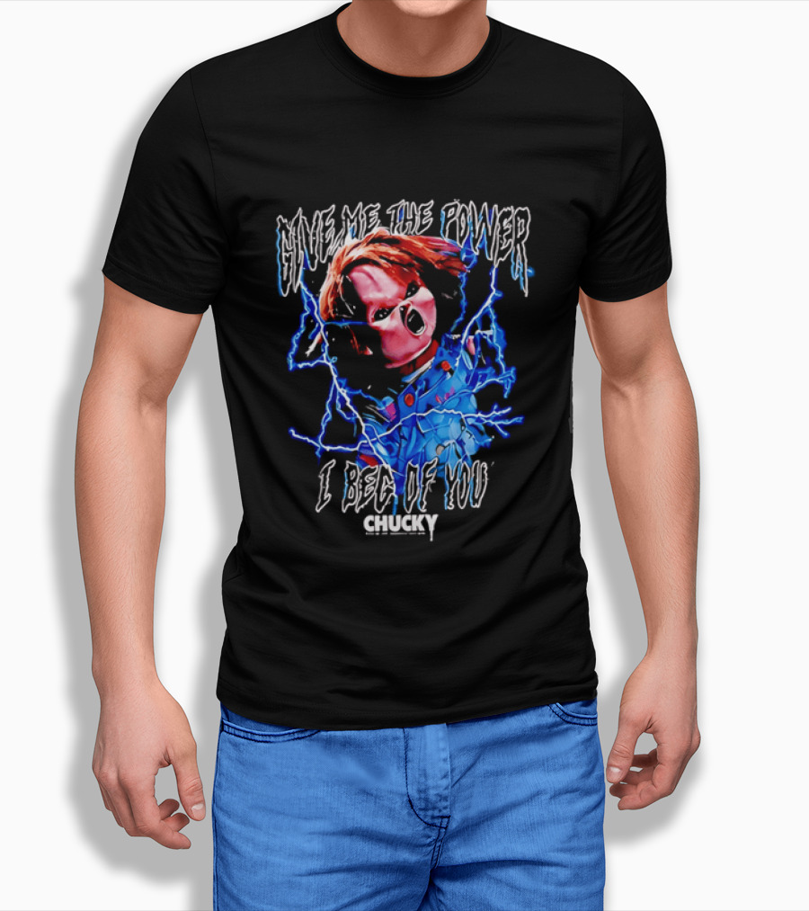 Chucky Give Me The Power I Beg Of You Blue Lightning Screaming Doll T-Shirt