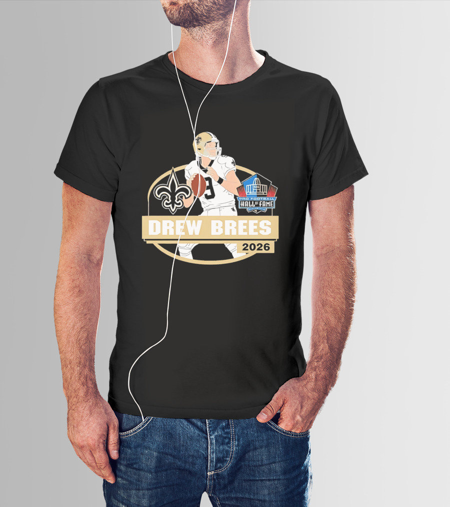 New Orleans Saints Drew Brees Pro Football Hall Of Fame 2026 T-Shirt