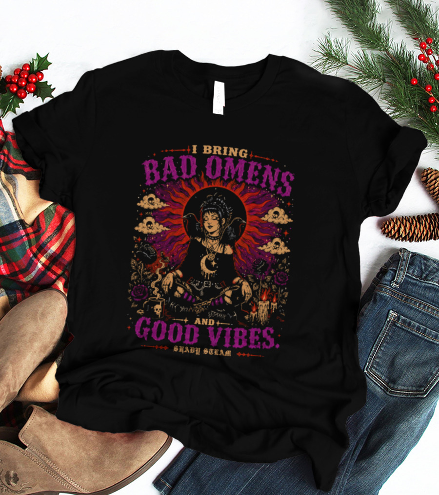 I Bring Bad Omens And Good Vibes Shady Steam Buddha Art Clouds Flowers Fire Asian Sunburst Fantasy T-Shirt