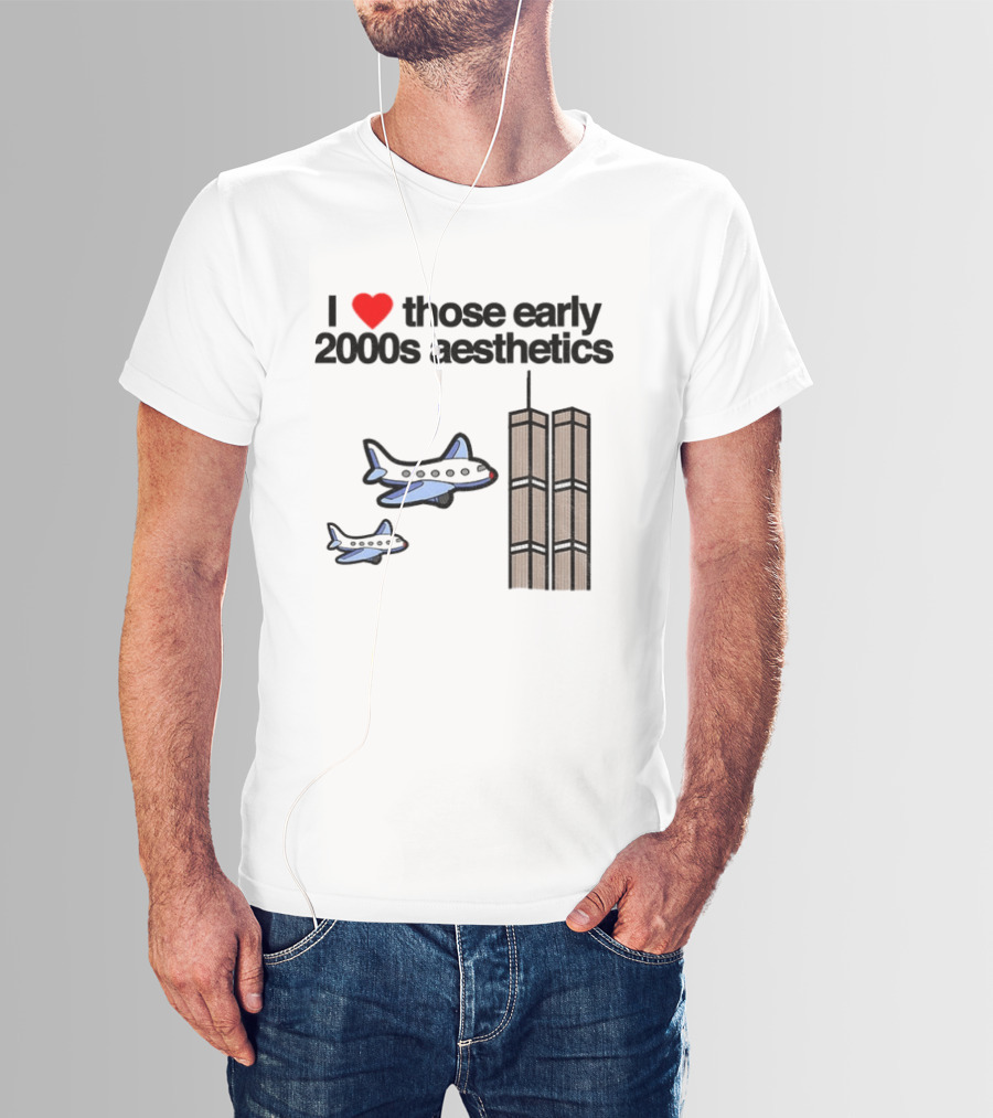 I Heart Those Early 2000s Aesthetics Airplanes World Trade Center Towers T-Shirt