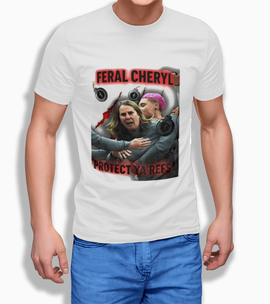 Feral Cheryl Protect Ya Refs Basketball T-Shirt