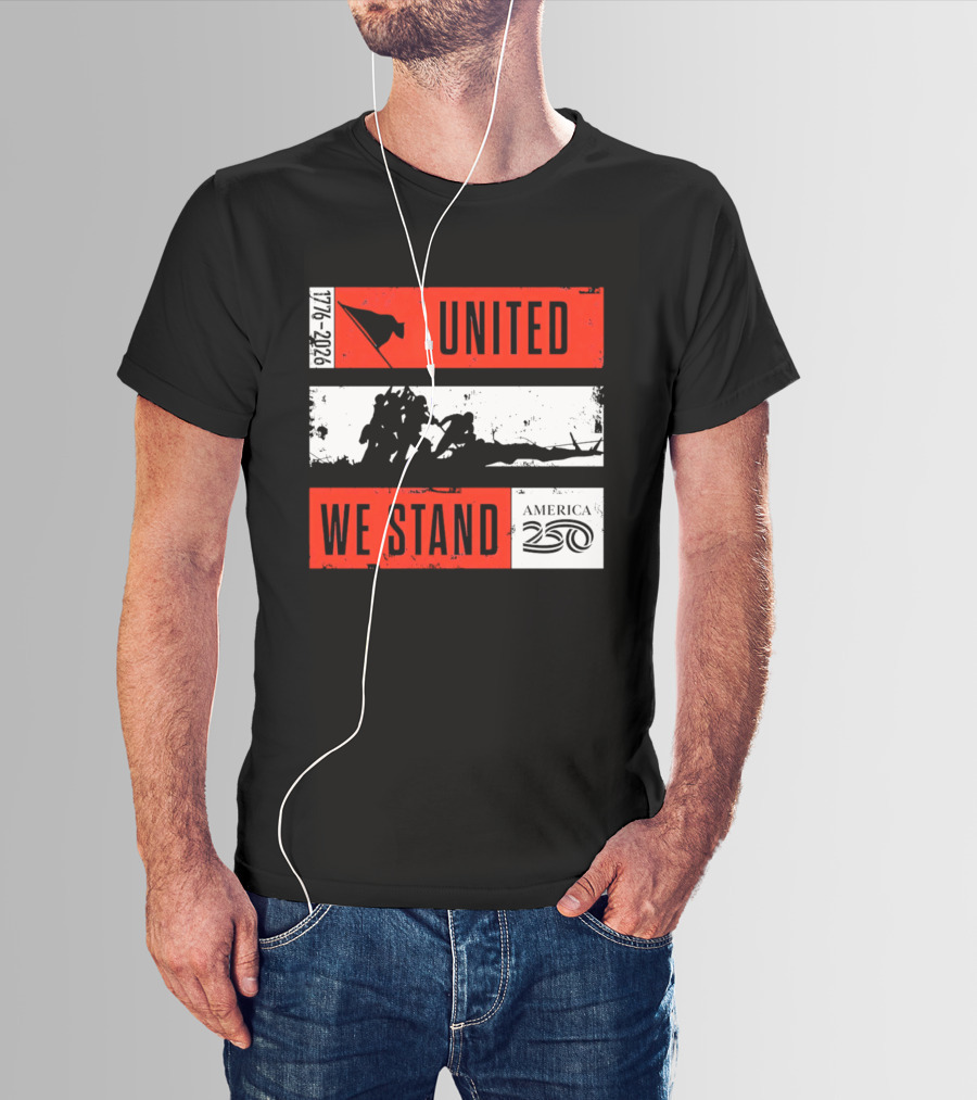 United We Stand 1776 2026 America 250 Iwo Jima T-Shirt