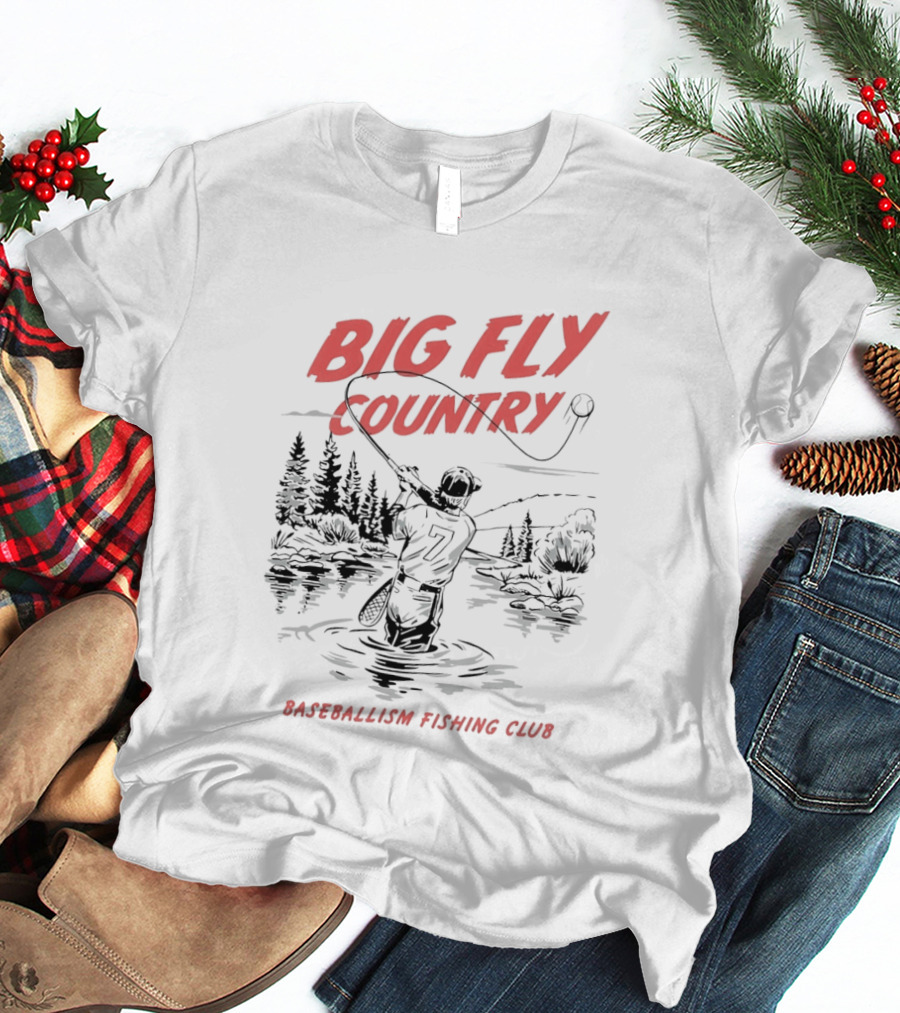 Big Fly Country Baseballism Fishing Club T-Shirt