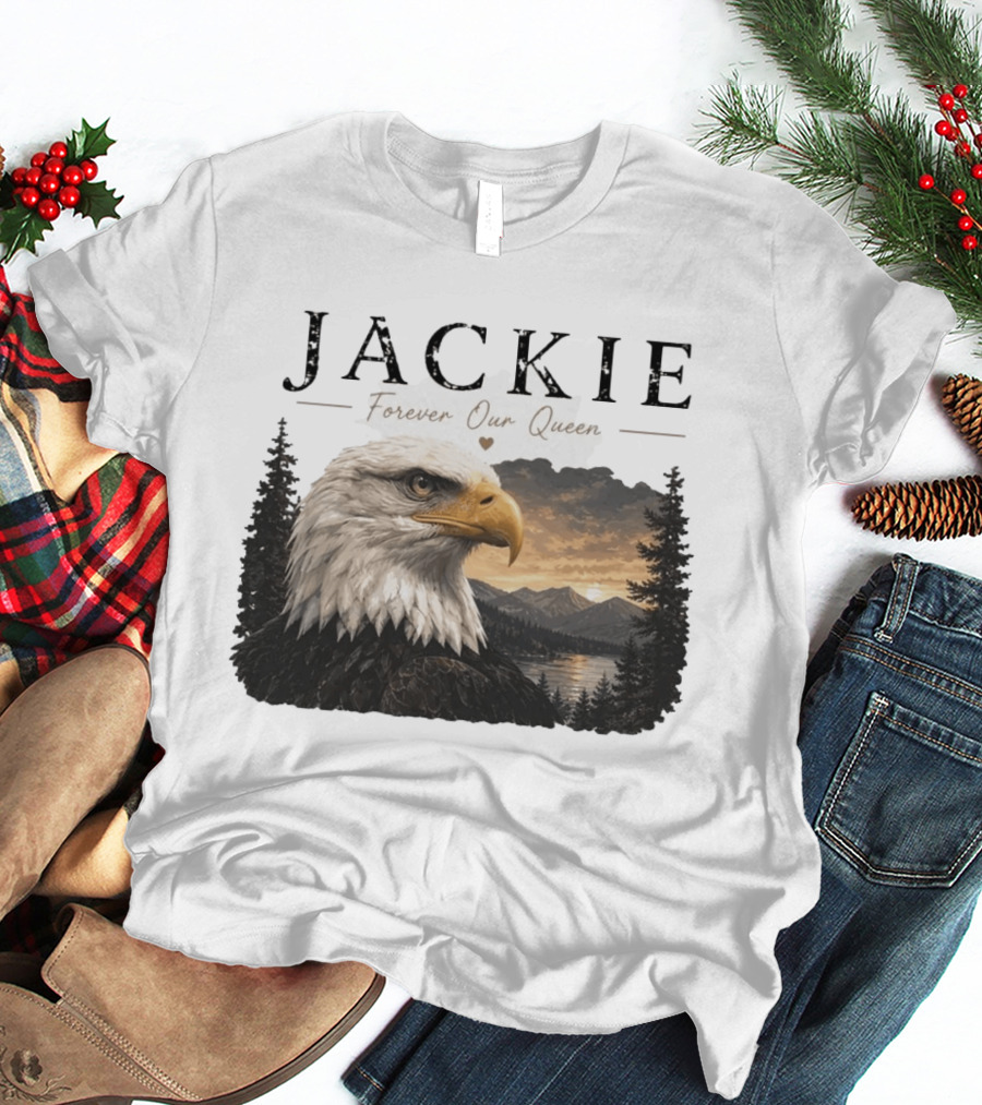 Jackie Forever Our Queen Bald Eagle Big Bear Memorial T-Shirt