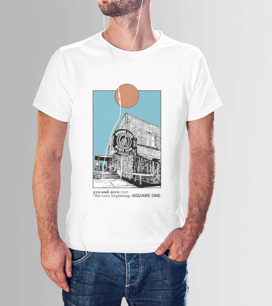 Ground Zero Blues Club Clarksdale The Very Beginning Square One Brick Building Sun Line T-Shirt