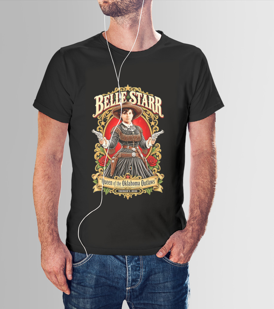 Belle Starr Queen Of The Oklahoma Outlaws Younger's Bend Roses Gunslinger T-Shirt